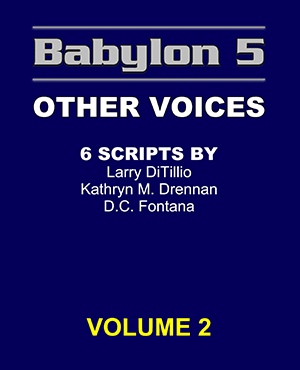 Babylon 5 Scripts Other Voices Volume 2