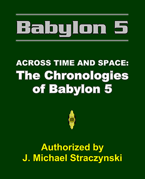 Across Time and Space The Chronologies of Babylon 5 2008 Edition