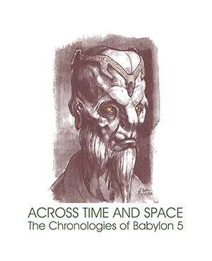 Across Time and Space The Chronologies of Babylon 5 2012 Edition