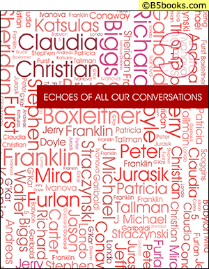 Front Cover of Echoes of All Our Conversations, Volume 3